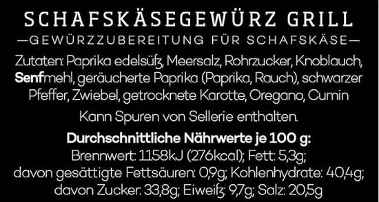 Zutatenliste und Nährwerte für Schafskäsegewürz Grill mit Paprika, Meersalz, Rohzucker, Knoblauch, Senfmehl und mehr. Enthält 1158kJ Energie pro 100g.